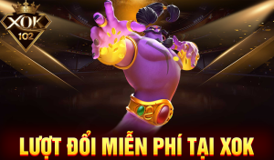 Lượt đổi miễn phí tại XOK