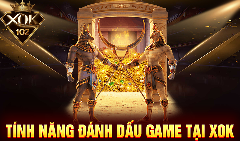 Tính năng đánh dấu game tại XOK